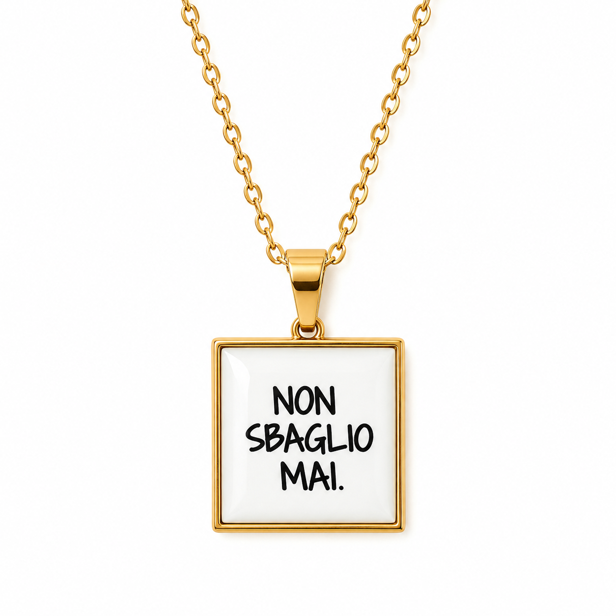 Ciondolo Non sbaglio mai